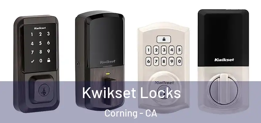  Kwikset Locks Corning - CA